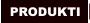 PRODUKTI
